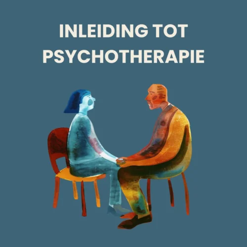 INLEIDING TOT PSYCHOTHERAPIE